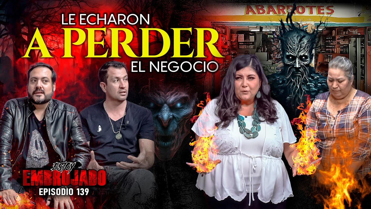 Le Echaron a Perder el Negocio | Estoy Embrujado