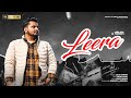 Leera  ofiicial  jalal b singh  baali jalal  new punjabi song 2024