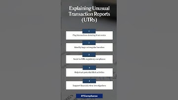 Explaining Unusual Transaction Reports (UTRs) |  #UnusualTransactionReports #UTRs