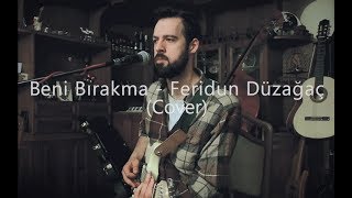 Levent Batu - Beni Bırakma (Feridun Düzağaç Cover) Resimi