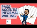 Pass informal writing task in ascentis exam and have fun 