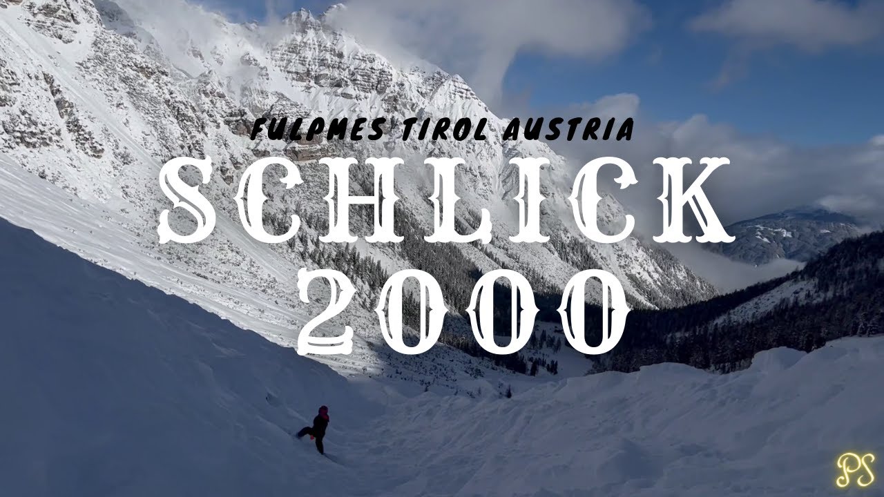 SCHLICK 2000 - Ski Resort Fulpmes, Tirol Austria