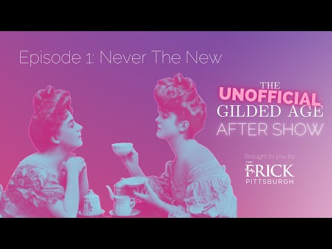 The Unofficial Gilded Age After Show - Episode 1