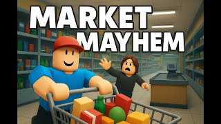 Market Mayhem #1 Otworzyłem Własny Sklep #RobloxTogether #SuperMarketGame #TeamPlayFun #RobloxCoop