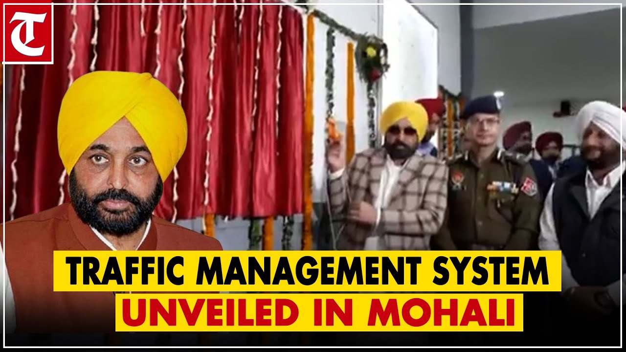 Punjab CM Mann inaugurates 1st phase of City Traffic Management System in Mohali