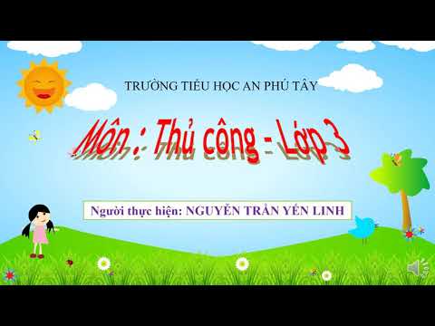Thủ công lớp 3: Đan nong đôi - Tuần 27