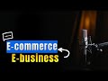 E-commerce y del E-business