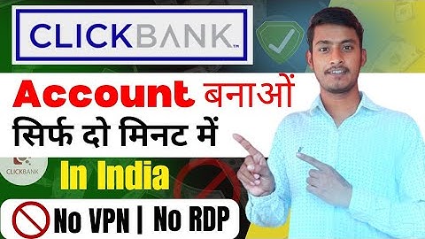 How to Create Clickbank Account in India | Clickbank Account Banaye India Me