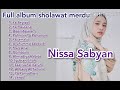 full album sholawat Nissa sabyan 2020 , tanpa iklan #sholawat_nabi_muhammad