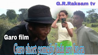 Garo Short Comedy//Jada aro Ko.ra//G.R.Raksam tv
