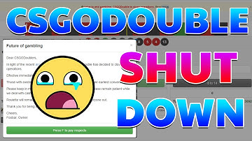 CSGODOUBLE SHUT DOWN - WITHDRAW ASAP NOW