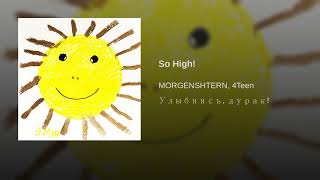 MORGENSTERN - So High!