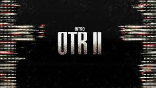 On The Run II Intro