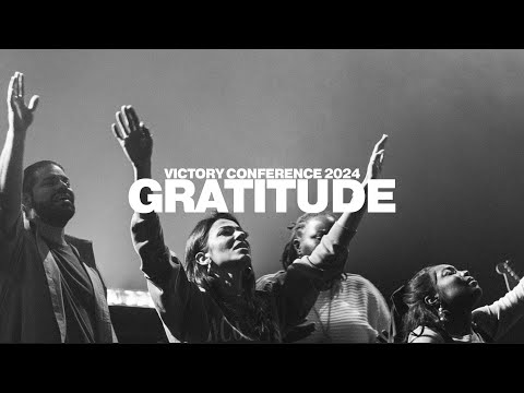 Gratitude (Live at Victory Conference 2024) | Victory Worship