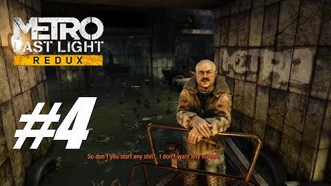 Metro Last Light : Redux | Full Game | Walkthrough part 4 No Commentary 1440P HD