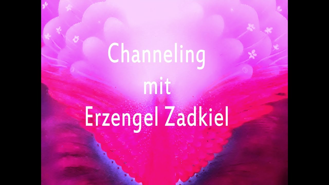 Erzengel Zadkiel Channeling mit Erzengel Zadkiel - Botschaften Engel