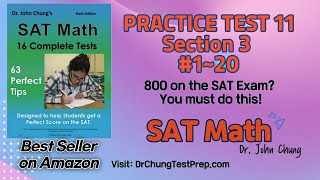 SAT Math:  Dr John Chung SAT Math Practice TEST 11 Section 3 #1- #20