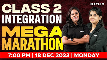 Class 2 Integration | Mega marathon - Exam Sure Questions | Xylem Class 2