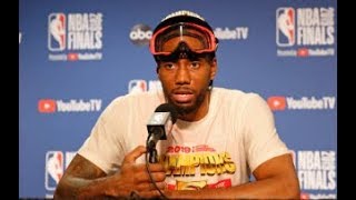 Kawhi Leonard Postgame Press CONFERENCE Game 6 Raptors vs Warriors  2019 NBA Finals