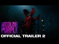 The Color Purple | Official Trailer 2