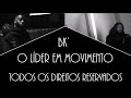 BK' - Álbum "O Líder em Movimento"