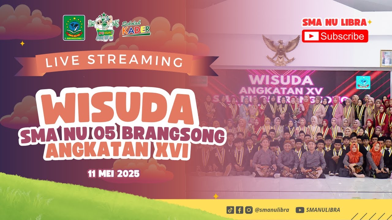WISUDA ANGKATAN XVI SMA NU 05 BRANGSONG 2025