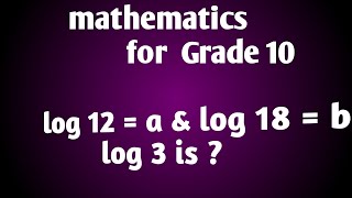 mathematics for Grade 10 #logarithm #part(3)