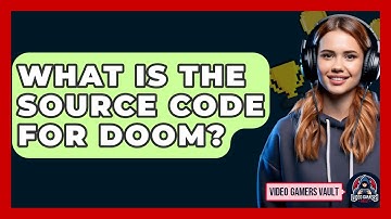What Is The Source Code For Doom? - Video Gamers Vault