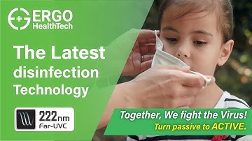 ERGO222 Far-UVC 222nm - The Science of Disinfection Technology in 2021