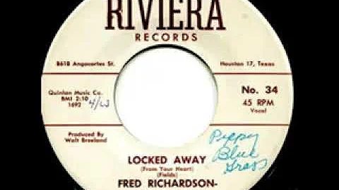 Locked Away - Fred Richardson & Monroe Fields