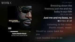 Rick Ross - Aston Martin Music (Lyrics) ft. Drake, Chrisette Michele