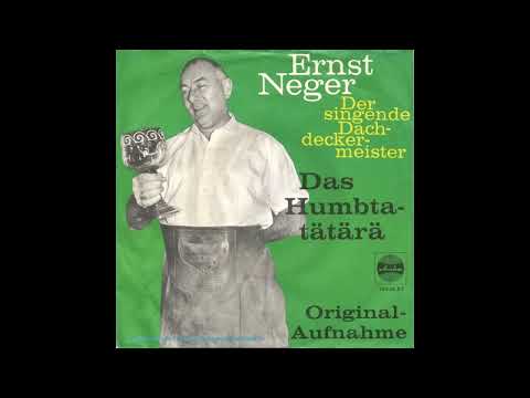 Ernst Neger - Das Humbta-tätärä