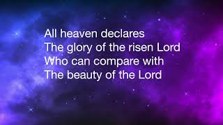 All Heaven Declares - Lyrics Resimi