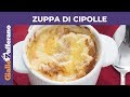 ZUPPA DI CIPOLLE GRATINATA ALLA FRANCESE (soupe à l'oignon)