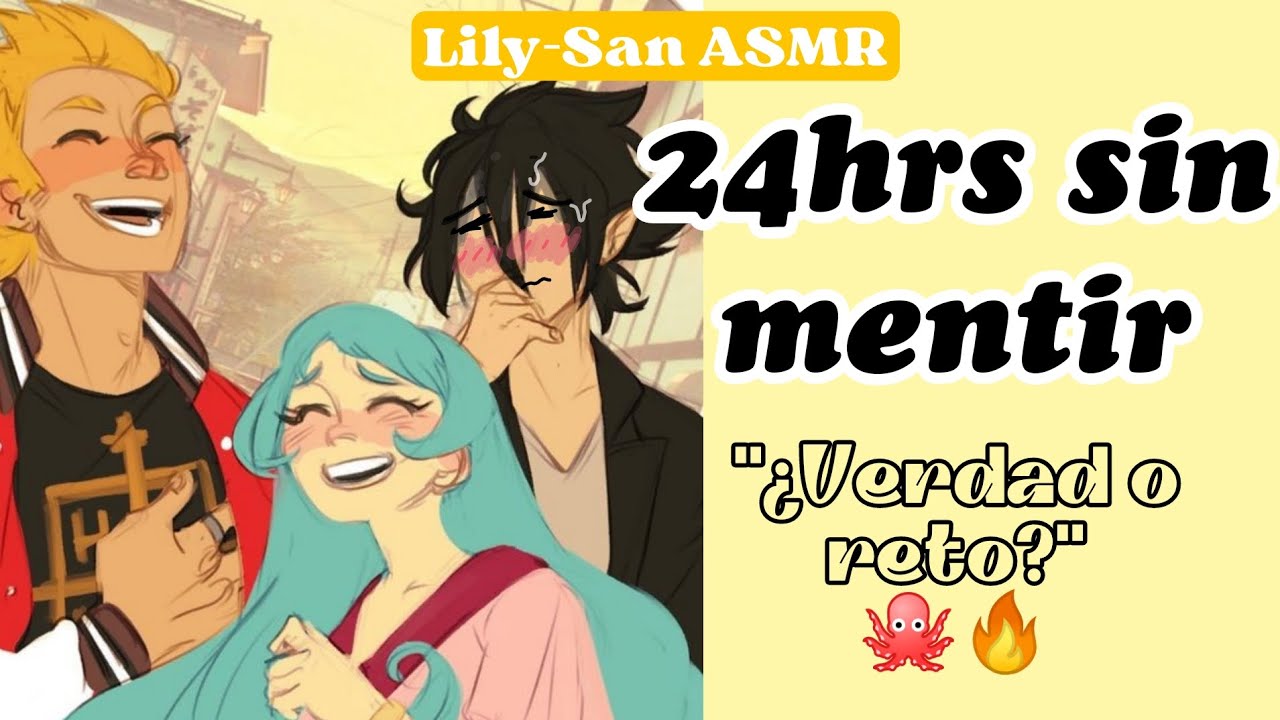 Jugando Verdad o Reto con Tamaki ¿Sale Mal? 🤤| Bajo efecto de un Quirk| Lily-San ASMR