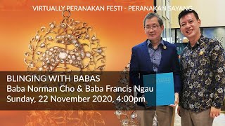 VIRTUALLY PERANAKAN FEST - Blinging with Babas