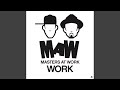 Work (MAW 2007 Radio Edit)