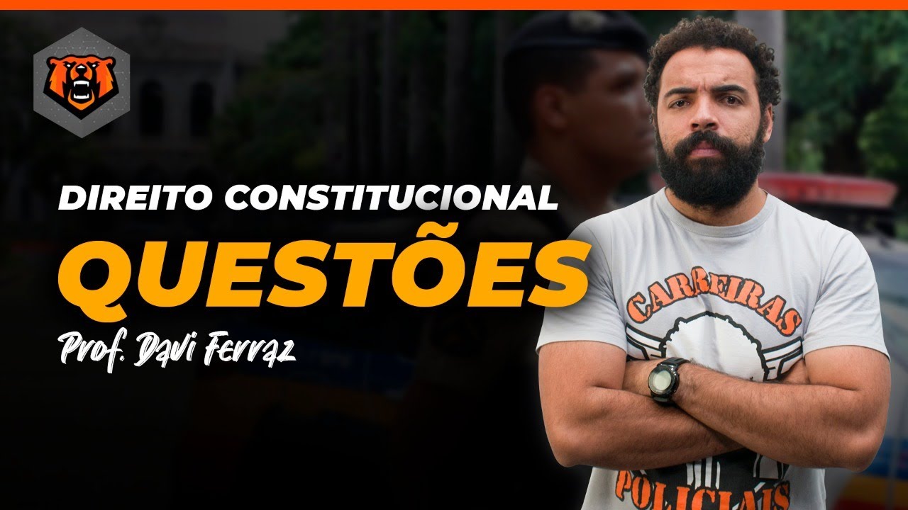 Concurso Polícia Penal MG - Direito Constitucional - Prof. Davi Ferraz - Monster  Concursos 