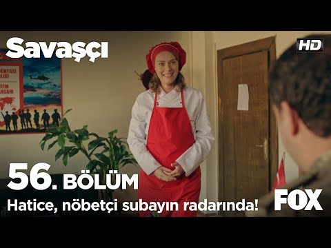 Hatice, nöbetçi subay'ın radarına girdi! Savaşçı 56. Bölüm