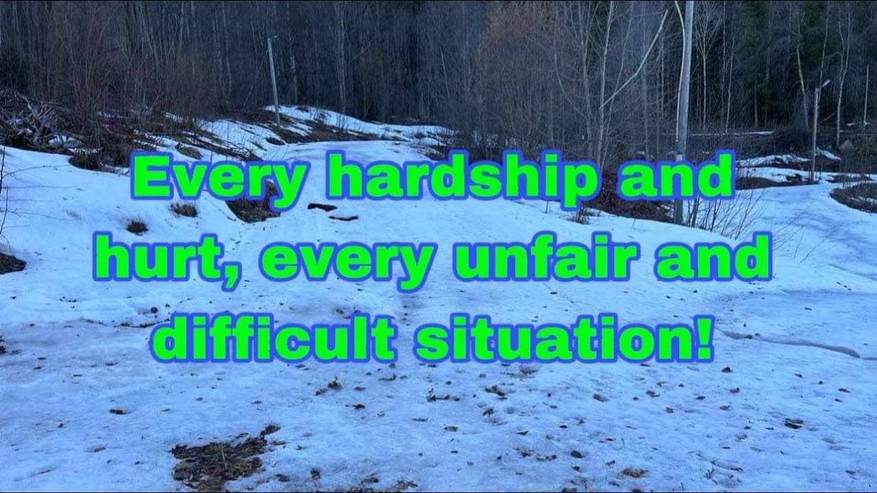 How to understand every hardships, and hurt, every unfair and difficult situation?