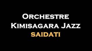 Orchestre Kimisagara Jazz - Saidati