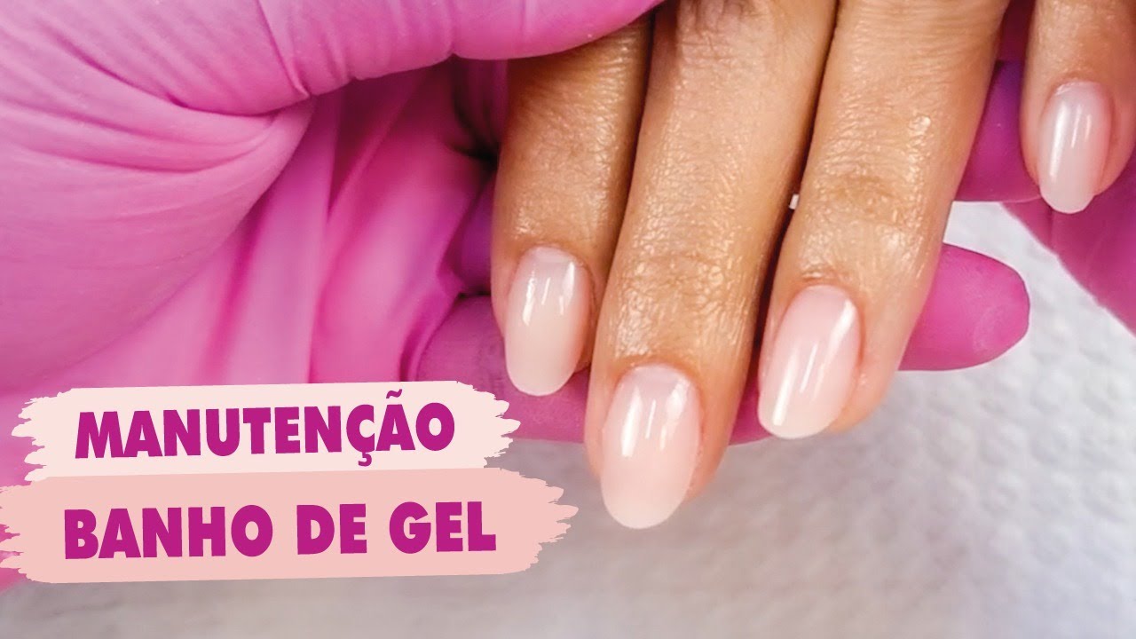 Manutenção no Banho de Gel - YouTube