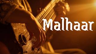 Malhaar | Indian Classical Music | Music for Meditation, Yoga, Relaxation