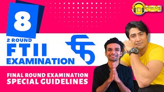 Film and Television Institute of India (FTII) | Examination | Guideline | Tips  P2