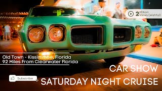 Old Town Kissimmee Florida Car Show | Saturday Night Cruise | March 19, 2022