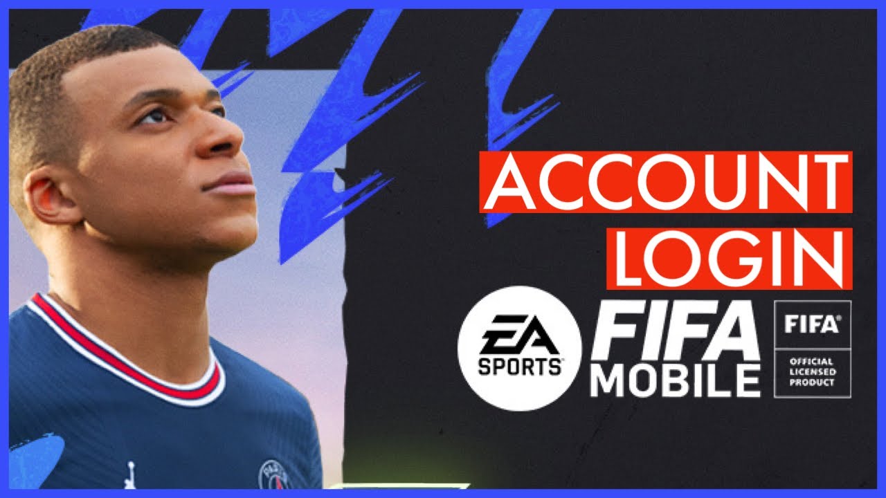 FIFA Mobile Login 2023: How to Login Sign In FIFA Mobile Account