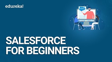 Salesforce Training Videos For Beginners | Salesforce Tutorial | Salesforce Training | Edureka