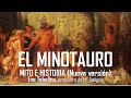 La Leyenda del Minotauro. Mito e historia (Nueva edición). Eva Tobalina.