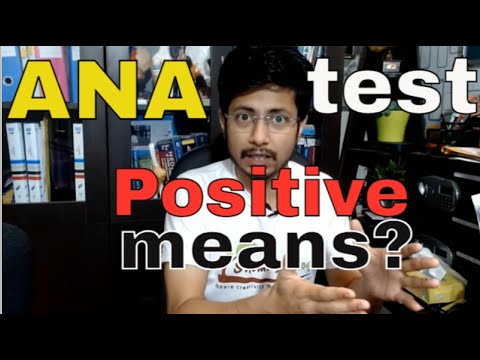 ANA test positive means ? | ANA test procedure (antinuclear antibody test)