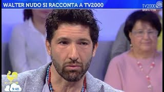 Walter Nudo si racconta a TV2000